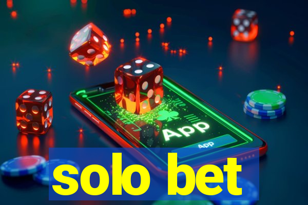 solo bet